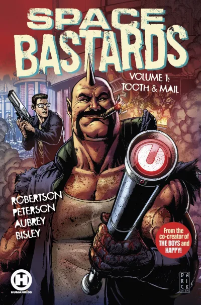 Space Bastards: Tooth & Mail (2021) - Series 