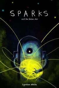 Sparks and the Fallen Star