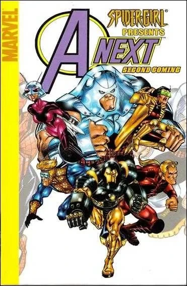 Spider-Girl Presents Avengers Next: Second Coming (2006) - Series 