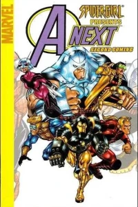 Spider-Girl Presents Avengers Next: Second Coming
