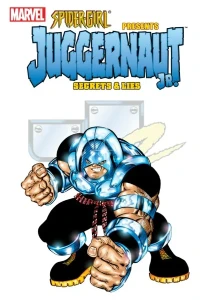 Spider-Girl Presents Juggernaut Jr.: Secrets & Lies