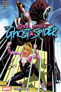 Spider-Gwen: The Ghost-Spider: Unraveled