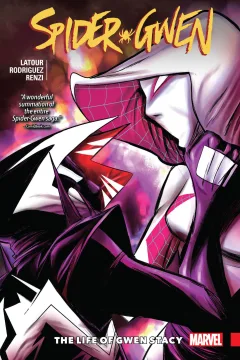 Spider-Gwen: The Life of Gwen Stacy