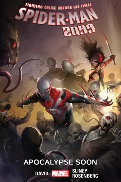 Spider-Man 2099: Apocalypse Soon