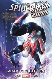 Spider-Man 2099: Smack To the Future