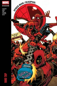 Spider-Man / Deadpool Modern Era Epic Collection: Road Trip