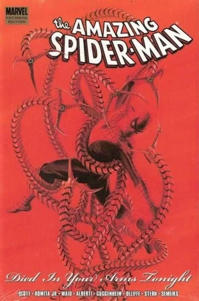 Spider-Man: Died In Your Arms Tonight (Hardcover, 2009) - Series 