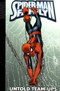 Spider-Man Family: Untold Team-Ups