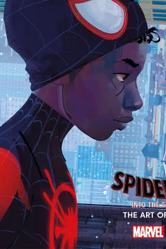 Spider-Man: Into the Spider-Verse: The Art of the Movie