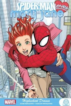 Spider-Man Loves Mary Jane: Highschool Drama