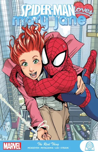 Spider-Man Loves Mary Jane: The Real Thing (Trade Paperback, 2019) - Series 