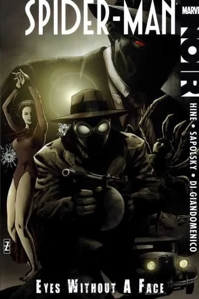 Spider-Man Noir: Eyes Without A Face (2010) - Series 