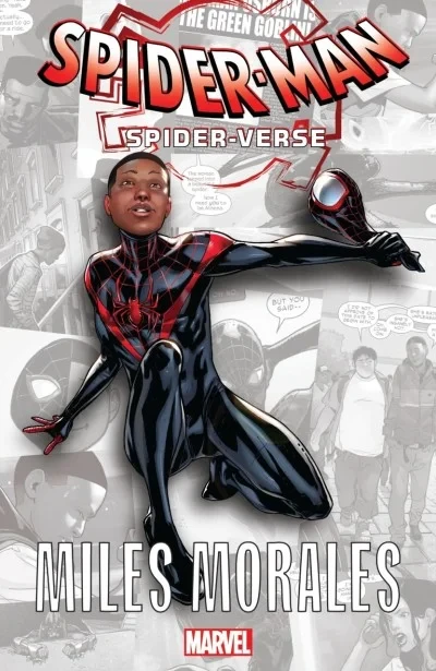 Spider-Man: Spider-Verse - Miles Morales (Trade Paperback, 2018) - Series 