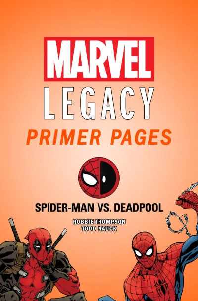 Spider-Man/Deadpool - Marvel Legacy Primer Pages (2017) - Series 