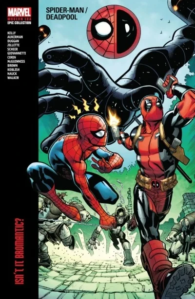 Spider-Man/Deadpool Modern Era Epic Collection: Isn't It Bromantic (2023) - Series 