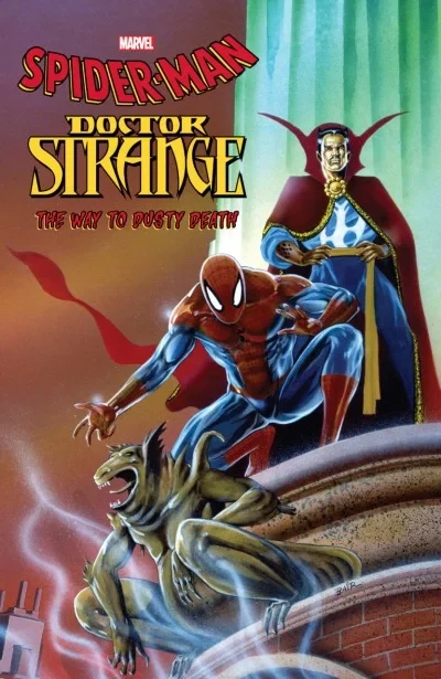 Spider-Man/Doctor Strange: The Way To Dusty Death (Trade Paperback, 2017) - Series 