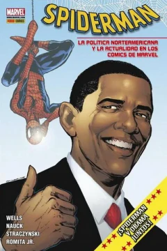 Spiderman: La Política en los Cómics Marvel