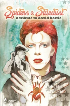 Spiders & Stardust: A Tribute to David Bowie