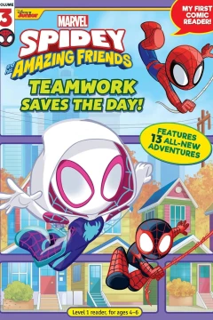 Spidey and His Amazing Friends: Teamwork Saves the Day! 