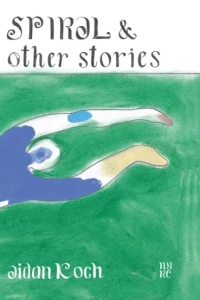 Spiral and Other Stories