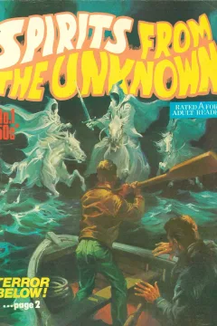 Spirits from the Unknown