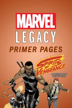 Spirits of Vengeance - Marvel Legacy Primer Pages