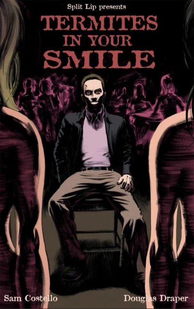 Split Lip Presents: Termites In Your Smile (2014) - Series 