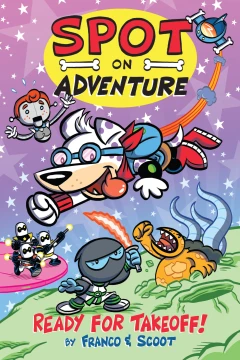 Spot On Adventure: Ready For Takeoff!