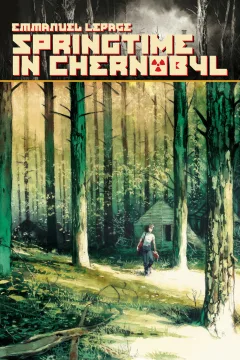 Springtime In Chernobyl