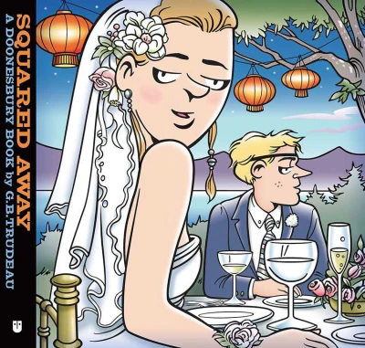 Squared Away: A Doonesbury Book (2013) - Series 