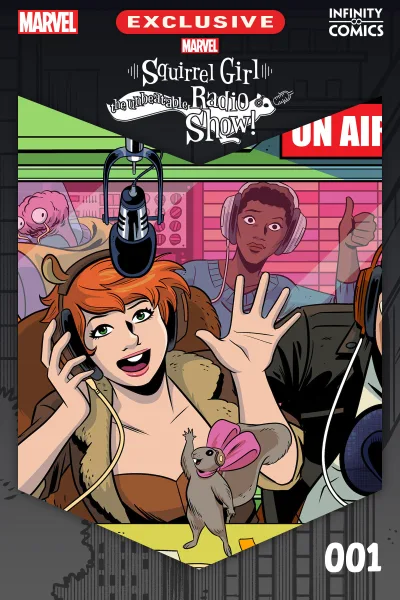 Squirrel Girl: The Unbeatable Radio Show Infinity Comic (2022) - Series 