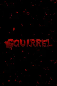 SQUIRREL: The Chattering