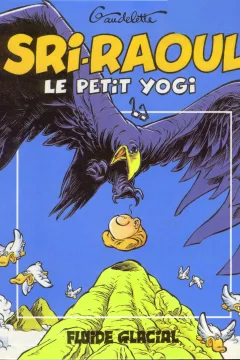 Sri-Raoul le Petit Yogi