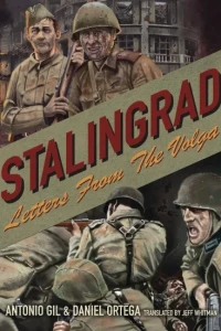 Stalingrad: Letters From the Volga