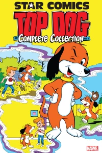 Star Comics: Top Dog - The Complete Collection