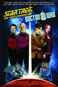 Star Trek: The Next Generation / Doctor Who: Assimilation²: The Complete Series