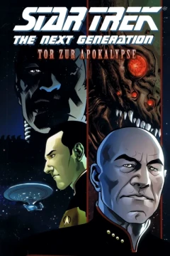 Star Trek - The next generation: Tor zur Apokalypse