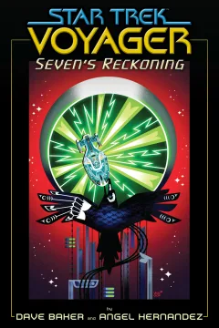 Star Trek: Voyager—Seven’s Reckoning
