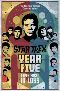 Star Trek: Year Five - Experienced in Loss
