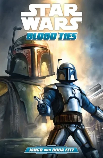 Star Wars: Blood Ties - Jango  and Boba Fett (Trade Paperback, 2011) - Series 