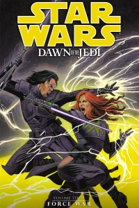 Star Wars: Dawn of the Jedi - Force War