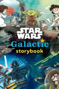 Star Wars Galactic Storybook