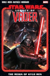 Star Wars: Legacy of Vader - The Reign of Kylo Ren