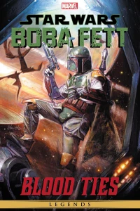 Star Wars Legends: Boba Fett - Blood Ties