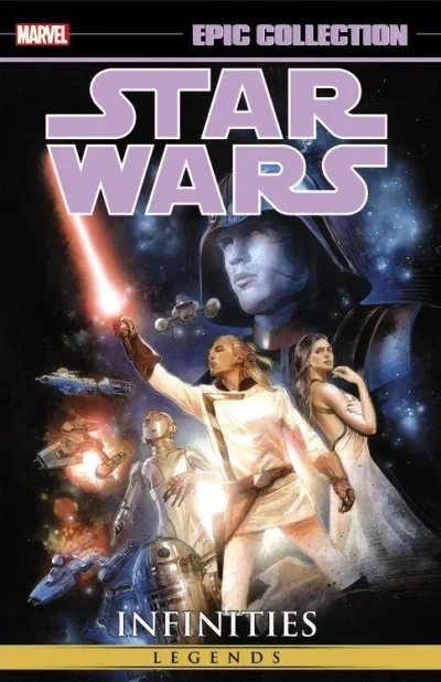Star Wars Legends Epic Collection: Infinities (Trade Paperback, 2015) - Series 