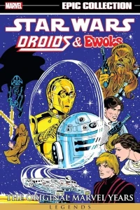 Star Wars Legends Epic Collection: The Original Marvel Years - Droids & Ewoks