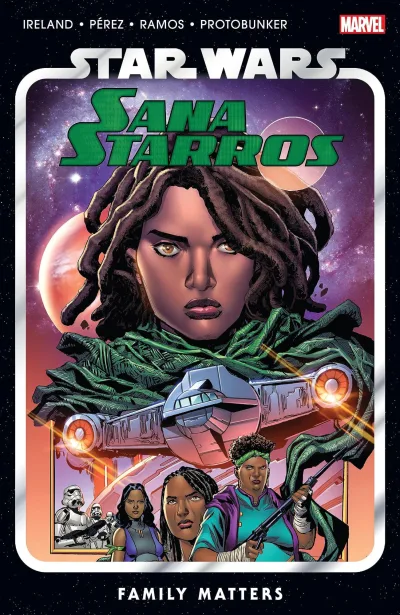 Star Wars: Sana Starros: Family Matters  (Trade Paperback, 2023) - Series 