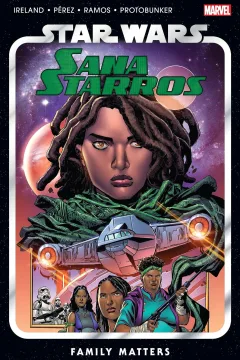Star Wars: Sana Starros: Family Matters 