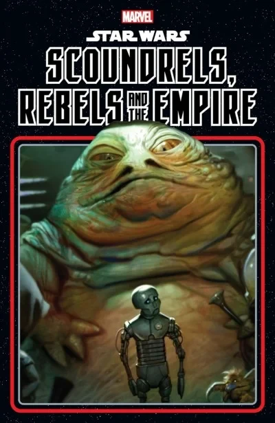 Star Wars: Scoundrels, Rebels and the Empire (Trade Paperback, 2023) - Series 
