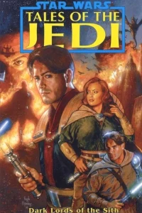 Star Wars: Tales of the Jedi - Dark Lords of the Sith